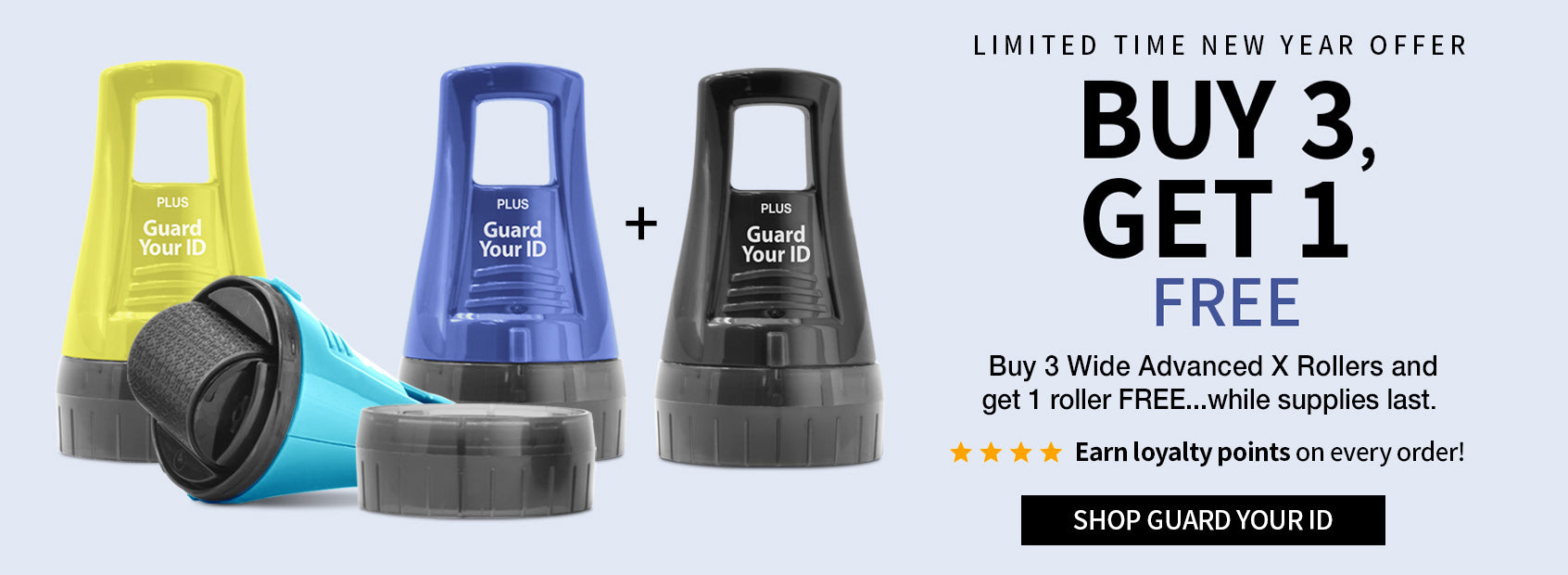 Buy 3 Guard Your ID Advanced Rollers, and Get 1 Free.